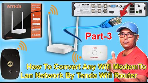 How To Convert Any Wifi Modem To Lan Network By Tenda Wifi Router