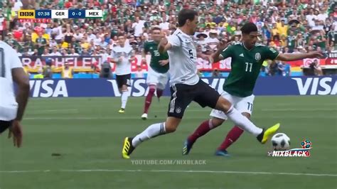 Germany Vs Mexico World Cup 2018 Full Game Highlights And Goals Youtube