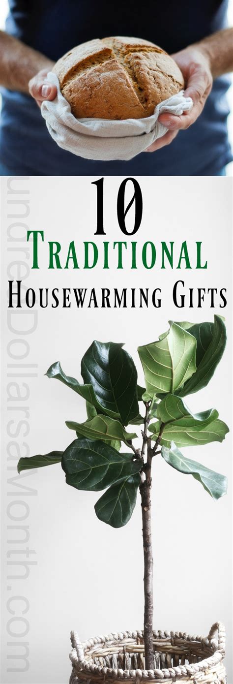 10 Traditional Housewarming Ts One Hundred Dollars A Month