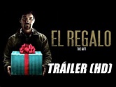 El Regalo - The Gift - Trailer Subtitulado (HD) - YouTube
