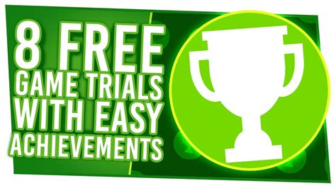 8 Free Game Trials Thatll Grow Your Gamerscore With Easy Achievements