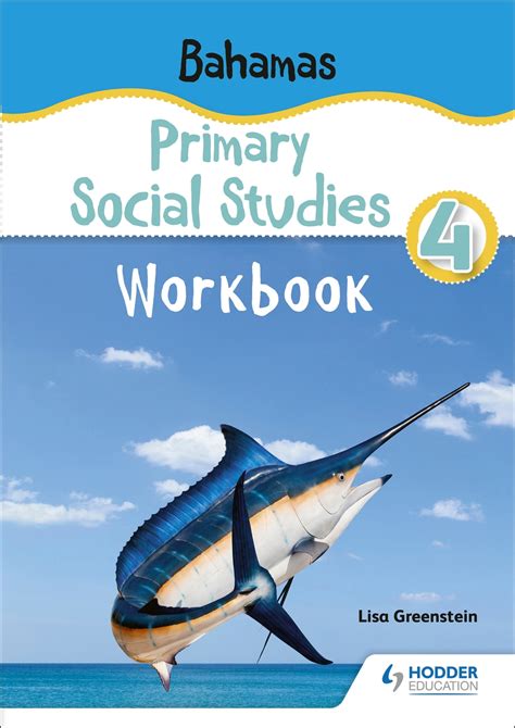 Bahamas Primary Social Studies Workbook Grade 4 By Lisa Greenstein
