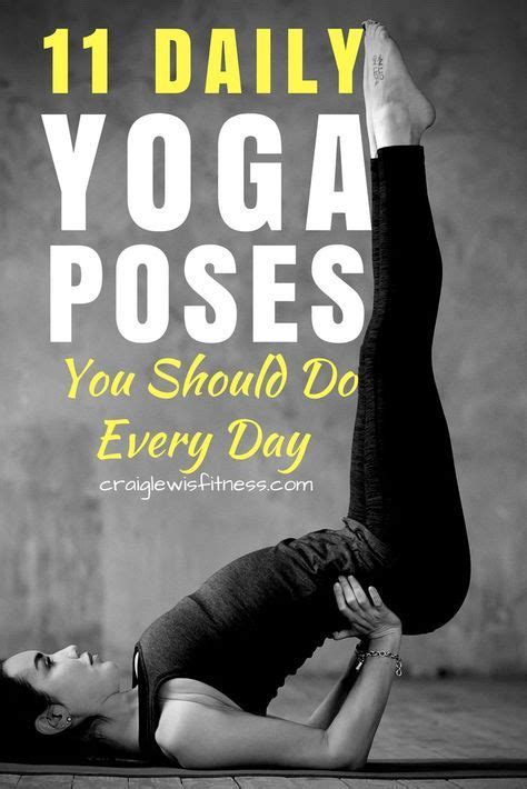 A Woman Doing Yoga Poses With The Words Daily Yoga Poses You Should