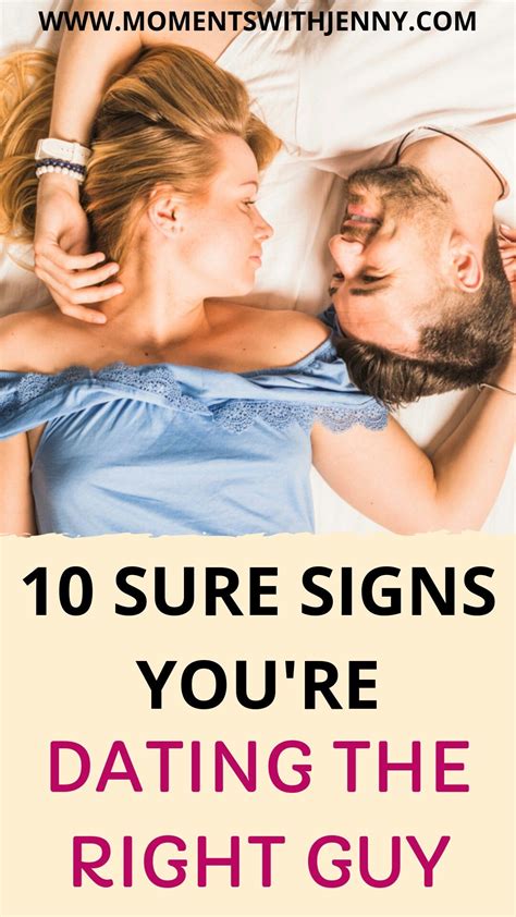 10 Crystal Clear Signs Youre Dating The Right Guy New Relationship Advice The Right Man A