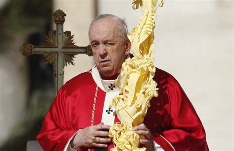 Pope Francis Full Homily On Palm Sunday The Tablet
