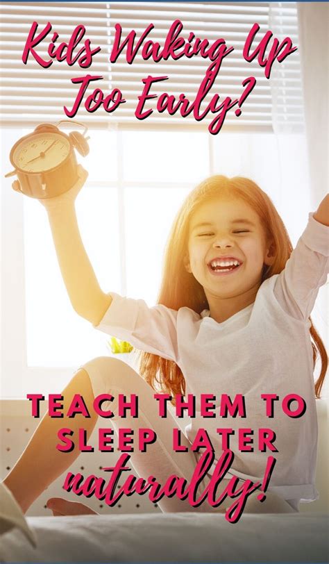 Is Your Child Waking Up Too Early Try This It Works How To Wake Up