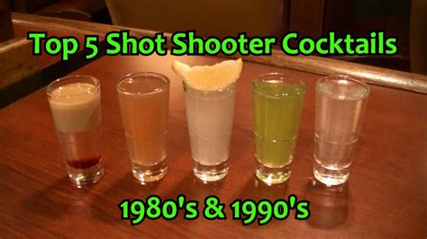 Top 5 Shot Drinks Shooter Cocktails From The 80s And 90s Best Cocktail Youtube