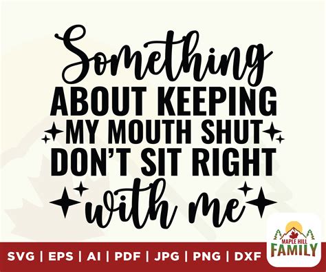 Something About Keeping My Mouth Shut Svg Petty Quote Strong - Etsy