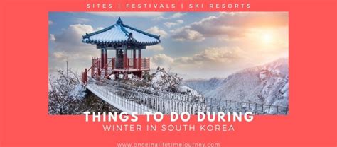 Winter In Korea Where To Go Festivals Ski Resorts