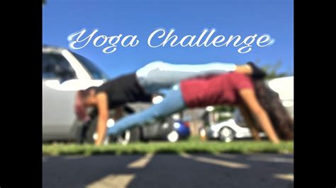 Yoga Challenge With Friend Youtube