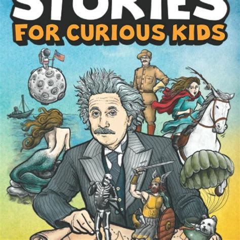 Stream Book Spectacular Stories For Curious Kids A Fascinating