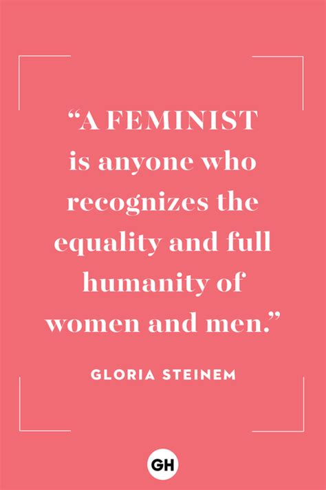 21 Best Inspirational Feminist Quotes Of All Time Empowering Womens