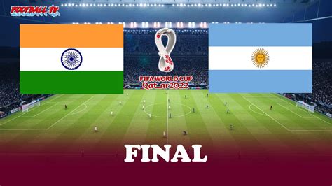 India Vs Argentina Final Fifa World Cup 2022 Pes 2021 Full Match