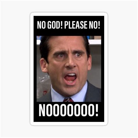 The Office No Micheal Scott Meme Sticker For Sale By Avaler5649
