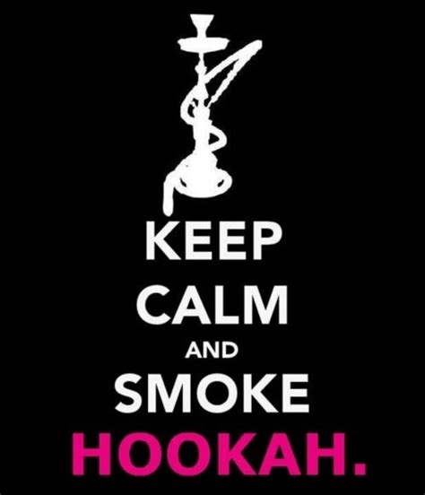 Let the tribune put all this in its pipe and smoke it. Keep Calm And Smoke Hookah | Random shit. | Pinterest | Keep calm, Hookahs and Smoke