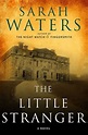 The Little Stranger by Sarah Waters — Reviews, Discussion, Bookclubs, Lists