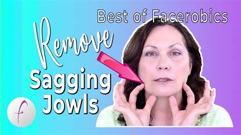 Exercise To Lift Sagging Jowls Best Of Facerobics Series Youtube