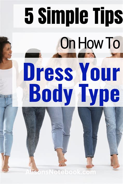 Amazing Tips On How To Dress Your Body Type Artofit