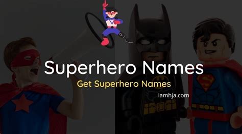 770 Best Superhero Names Ideas For Boysgirls