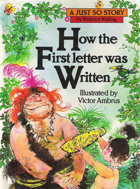 How The First Letter Was Written By Rudyard Kipling Librarything