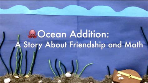 Ocean Addition A Story About Friendship And Math Youtube