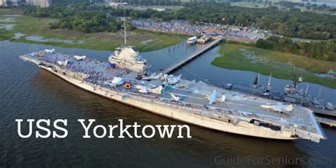 Uss Yorktown In Charleston Sc Guide For Seniorsguide For Seniors
