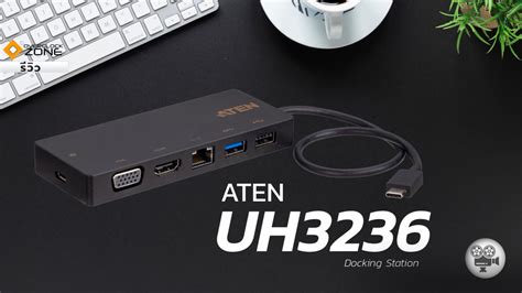 เพิ่มพอร์ต ต่อจอ ให้ Smartphone และ Notebook Aten Uh3236 Usb C Dock