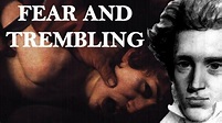 Fear and Trembling | Søren Kierkegaard - YouTube