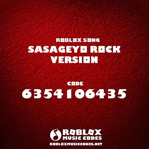 Sasageyo Rock Version Roblox Id