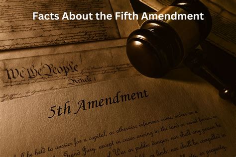 10 Facts About The Fifth Amendment Have Fun With History