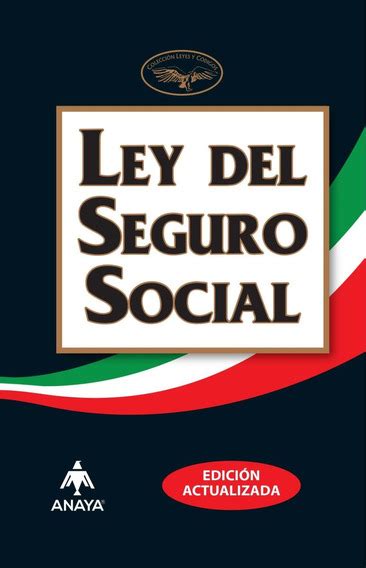 Ley Del Seguro Social De 1973 Pdf En Mercado Libre México