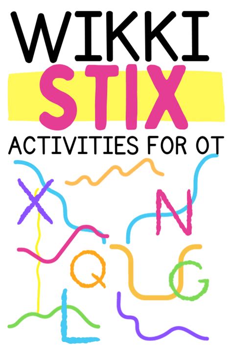 Wikki Stix Activities The Ot Toolbox