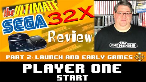 The Ultimate Sega 32x Review Part 2 Launch And Early Games Youtube