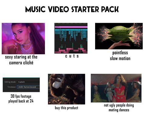 Music Video Starter Pack R Starterpacks Starter Packs Know Your Meme