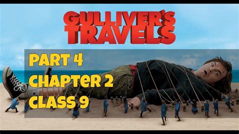 Gulliver's travels, or travels into several remote nations of the world. Class 9 Gulliver Travels Part 4 Chapter 2 Hindi ...