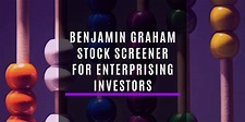 Benjamin Graham Stock Screener for Enterprising Investors