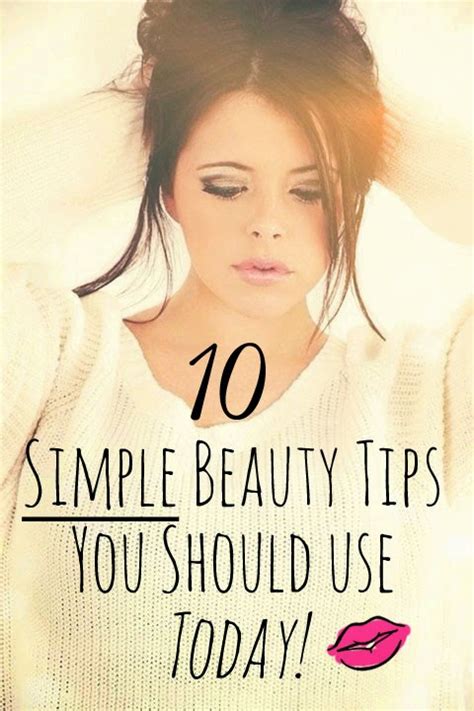 10 Simple Beauty Tips To Start Using Today Diy Craft Projects