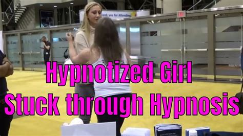 hypnotized girl stuck through hypnosis youtube