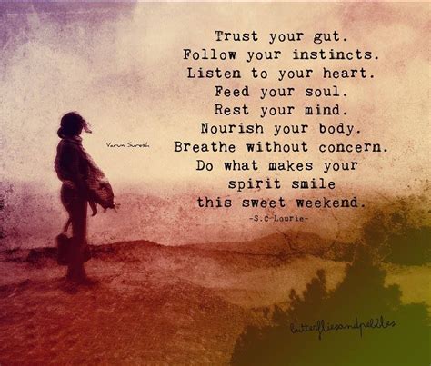 Qoutes Quotes Quotes To Live By Trust Your Gut