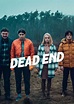 Dead End (TV Series 2022- ) - Posters — The Movie Database (TMDB)