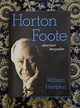 Horton Foote in Texas - Author Adventures Literary Road Trips