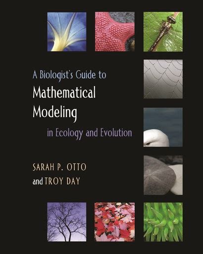 A Biologists Guide To Mathematical Modeling In Ecology And Evolution