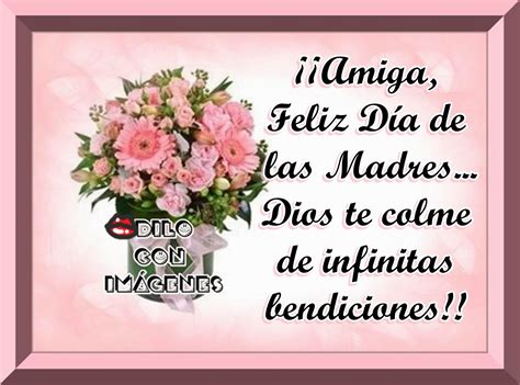 Amigafeliz Día De Las Madres ~ ♥ ♥dilo Con ImÁgenes♥ ♥