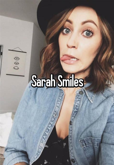 sarah smiles