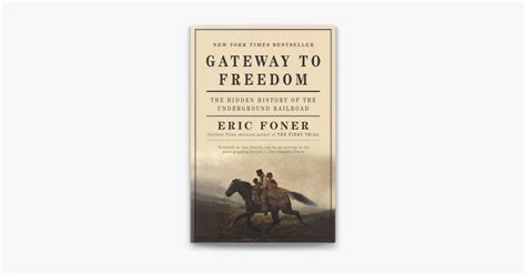 ‎gateway To Freedom The Hidden History Of The Underground Railroad On