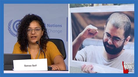 Alaa Abd El Fattahs Sister Speaks Out At Un Climate Summit As