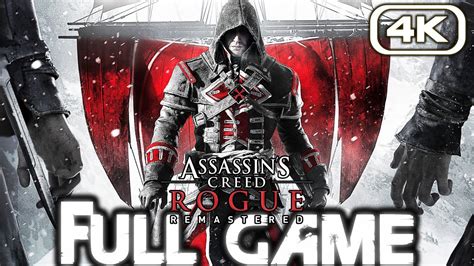 Assassin S Creed Rogue Remastered Gameplay Walkthrough Full Game K