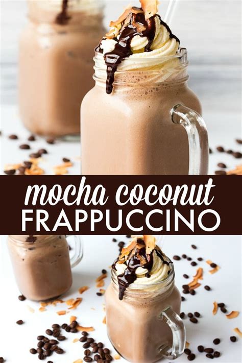 mocha coconut frappuccino frappe recipe mocha recipe coffee recipes