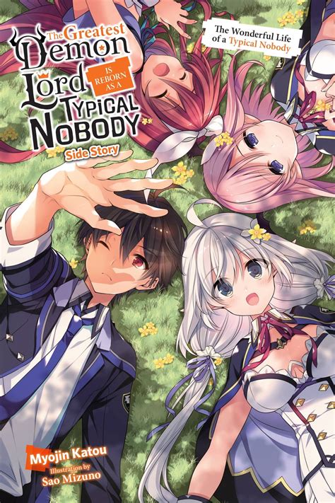 The Greatest Demon Lord Is Reborn As A Typical Nobody Side Story Light Novel Ebook By Myojin