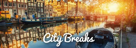 Best Destinations For A City Break Europes Best Destinations